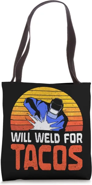 Mexican Tacos Lover Retro Welder Steelworker Weld Welding Tote Bag