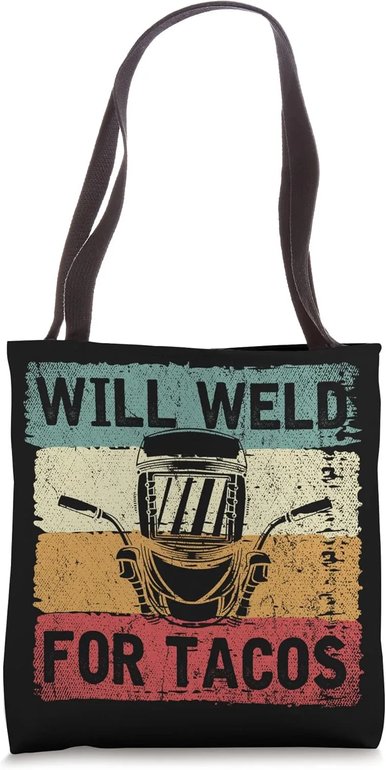 Mexican Tacos Lover Welder Steelworker Weld Retro Welding Tote Bag