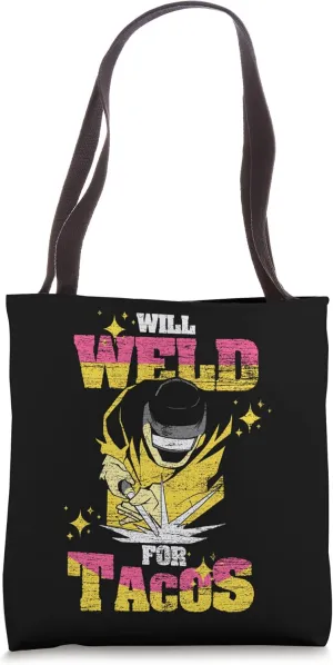 Will Weld For Tacos Mexican Food Lover Welder Funny Welding Tote Bag